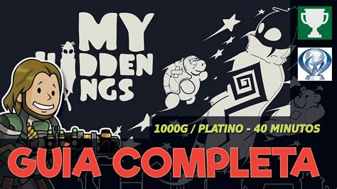 My Hidden Things Gu A Completa G Platino Youtube