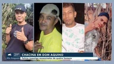 MTTV 2ª Edição Cuiabá Quatro homens são assassinados em Dom Aquino