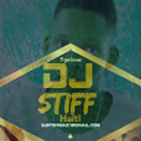 Stream Dj Stiff Ha Ti Music Listen To Songs Albums Playlists For