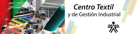 Centro Textil Y De Gestion Industrial Sena Regional Antioquia Buenas