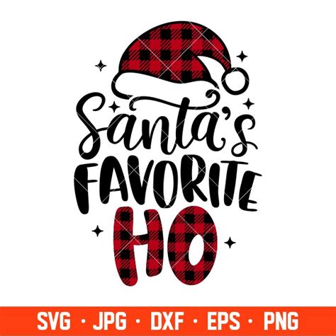 Santas Favorite Ho Svg Santa Claus Svg Merry Christmas Svg Cricut