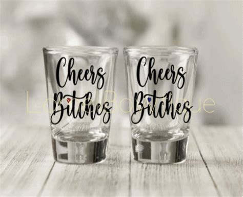 Cheers Bitches Shot Glass Bachelorette Party Engagement Etsy