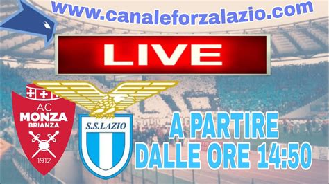 🔴 Diretta Monza Lazio Serie A 🔴 Youtube