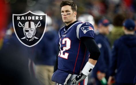 Raiders Dispuestos A Robarle A Tom Brady A Los Patriots Grupo Milenio