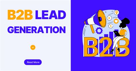 What Is B B Lead Generation Strategies To Boost Leads