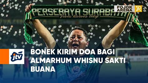 Bonek Kirim Doa Bagi Almarhum Whisnu Sakti Buana Youtube