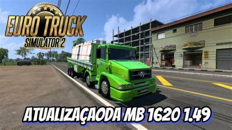 M Benz 1620 Bitruck Qualificado Mod Ets2 1 49 Dalenha Mods