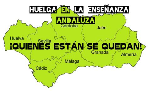 De Febrero Huelga En La Ense Anza Andaluza Quienes Est N Se Quedan