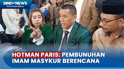 Video Pembunuhan Imam Masykur Hotman Paris Perbuatan Pelaku Masuk Ke