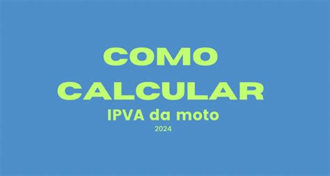 Como Calcular IPVA Da Moto Wikimoto