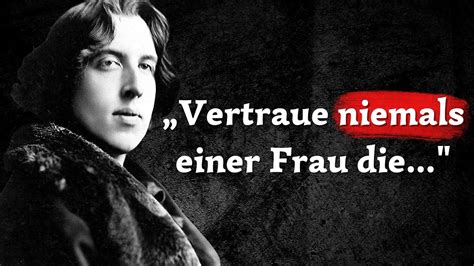 KLÜGSTEN Zitate von Oscar Wilde du besser so FRÜH wie möglich