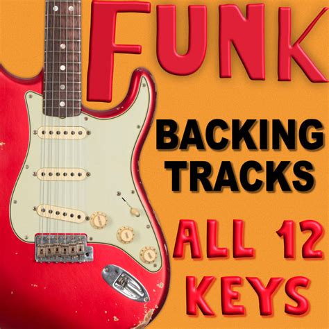 Funk Guitar Backing Tracks All Keys Killer Backing Tracks