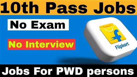 Best 10th Pass Jobs 2023 10th Pass Job For PWD Candidates No