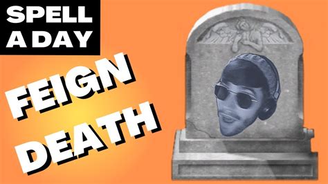 FEIGN DEATH | Dead Character? - Spell A Day D&D 5E +1 - YouTube