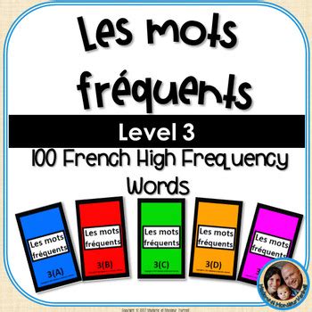 French High Frequency Words Level 3 Les mots fréquents TPT