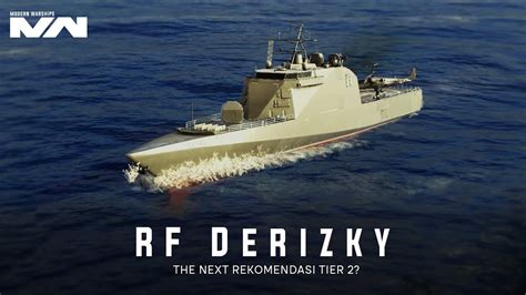 Rf Derzkiy The Next Kapal Rekomendasi Tier Modern Warships Youtube