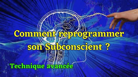 Comment Reprogrammer Son Esprit En Tapes Reprogrammation Mentale