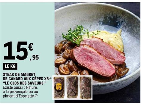 Promo Steak De Magret De Canard Aux Cèpes X 3 le Clos Des Saveurs