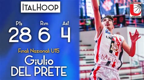 Giulio Del Prete Finali Nazionali U15 2024 MVP Quarti YouTube