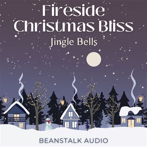 Fireside Christmas Bliss Part Jingle Bells Royalty Free Audio