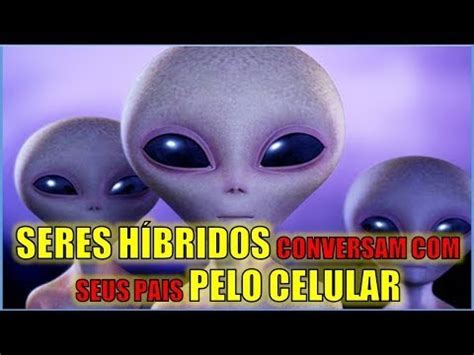 Seres H Bridos Conversam Seus Pais Pelo Celular Youtube