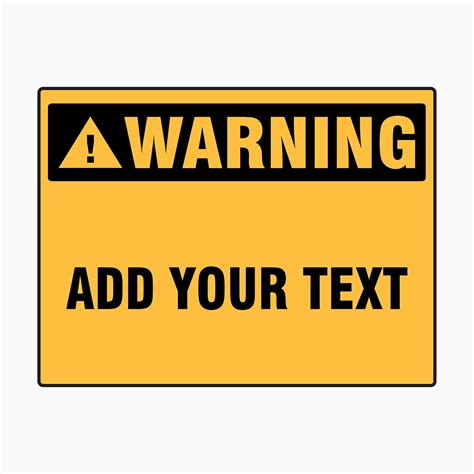 Warning Sign With Custom Text Get Signs