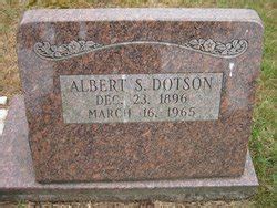 Albert S Dotson 1896 1965 Find A Grave Memorial