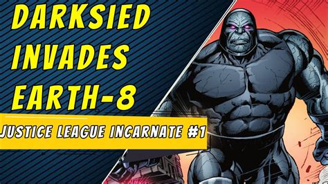 Darkseid Invades Justice League Incarnate 1 Youtube