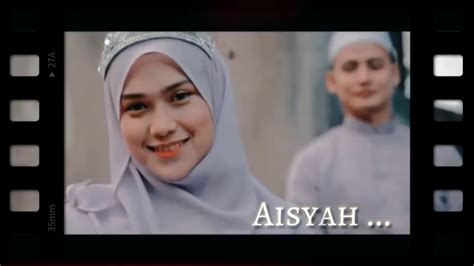 Video Lyrics Aisyah Istri Rasulullah Youtube