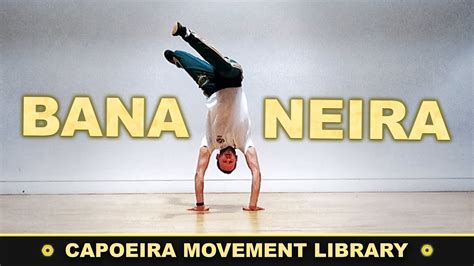 Bananeira Capoeira Movement Library Youtube