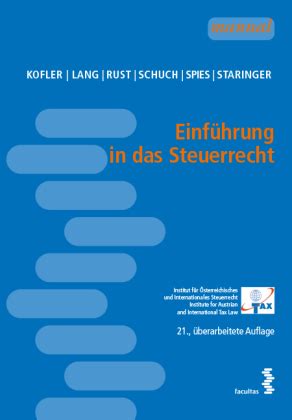 Einführung in das Steuerrecht von Georg Kofler Michael Lang und