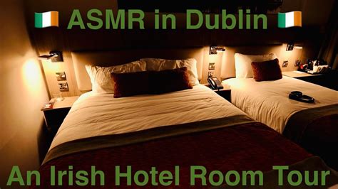 Asmr Hotel Room Tour In Dublin Ireland Youtube