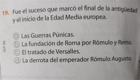 fue el suceso que marcó el final de la antigüedad y el inicio de la