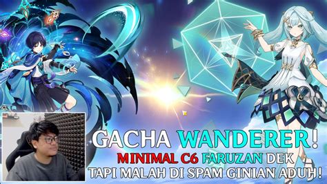 Lah Plot Twist Gacha Wanderer Tapi Mana C Faruzan Gua Topup Di