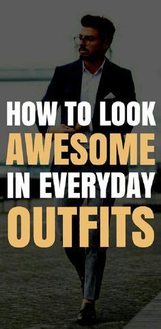 Smart Comfortable Everyday Outfit Ideas For Men