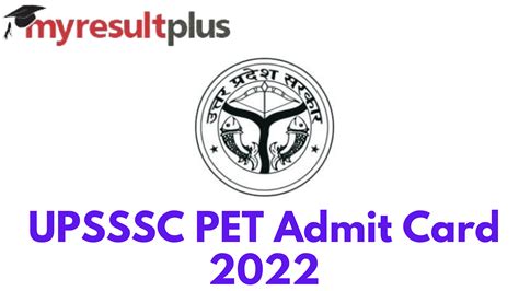 Upsssc Pet Admit Card 2022 Available For Download Direct Link Here