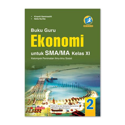 Buku Guru Ekonomi Untuk Sma Ma Kelas Xi Peminatan Kurikulum Edisi