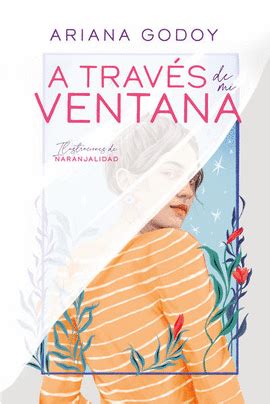 A TRAVÉS DE MI VENTANA EDICIÓN ILUSTRADA POR DEMI TRILOGÍA HERMANOS