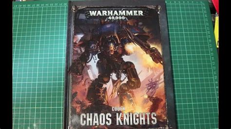 Chaos Knight Codex Review And Tactics Warhammer K Th Ed Youtube