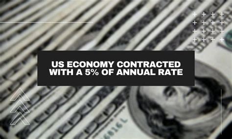 The Us Economy Contracted At An Annual Rate Of In The First Quarter