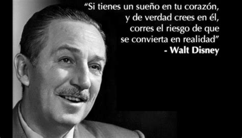 Las Mejores Frases De Walt Disney Fotos