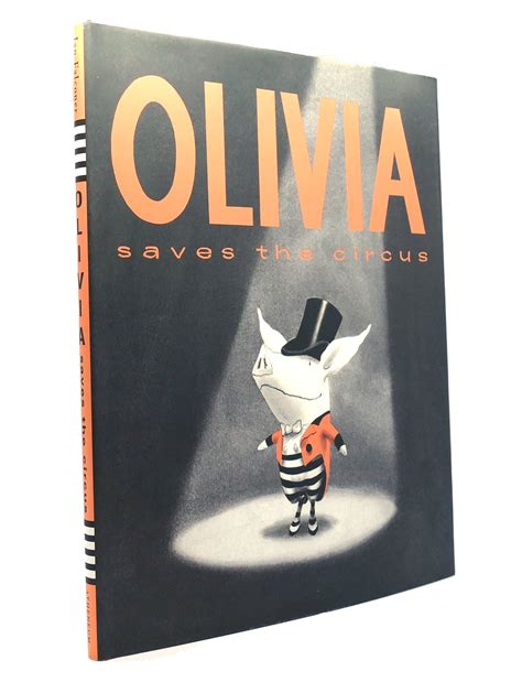 Olivia Saves The Circus Ian Falconer First Edition First Printing