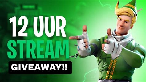 300 ABBONEES SPECIAL 12 UUR LIVESTREAM GIVEAWAY FORTNITE MET