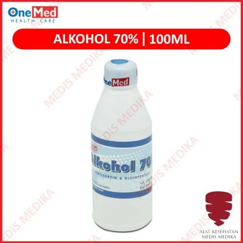 Alkohol 70 Alcohol Antiseptik P3K Obat Pembersih Luka 100ml OneMed