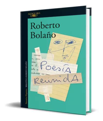 Libro Poesia Reunida Roberto Bola O Original Env O Gratis