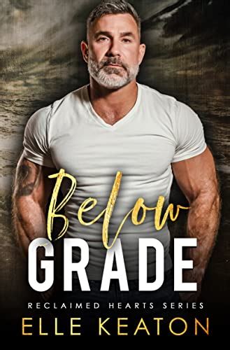 Below Grade Small Town Silver Fox Gay Romance Reclaimed Hearts Book EBook Keaton Elle