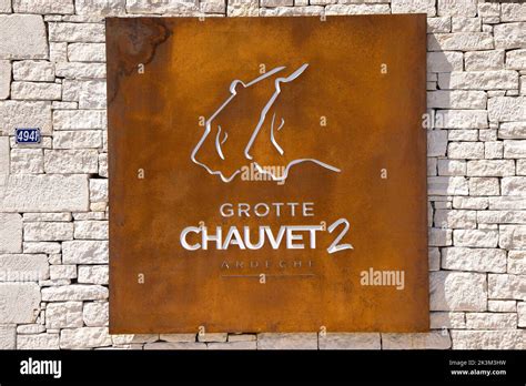 The Metal Sign At The Entrance To Grotte Chauvet The Replica Of The