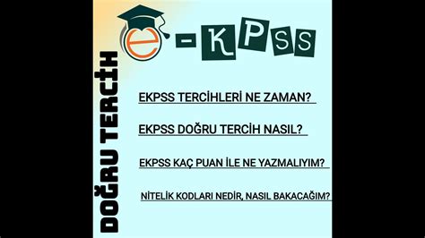 EKPSS DOĞRU TERCİH NASIL OLUR EKPSS TERCİHLERİ NE ZAMAN EKPSS NİTELİK