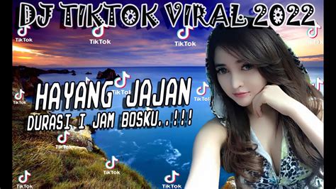 Dj Hayang Jajan Dj Remix Dj Sunda Full Bass Viral Tiktok