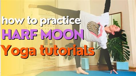 Half Moon Pose Yoga Tutorials How To Practice Ardha Chandrasana